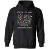 This pullover hoodie features a comfortable fit and a soft fabric made from a blend of cotton and polyester. It is designed with a modern cut and the print "It's Fine, I'm Fine, Everything Is Fine" in bold lettering. Get ready to slip into comfort with this stylish hoodie.