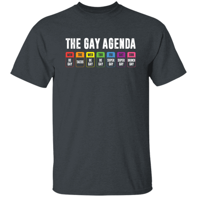 The Gay Agenda, Gay All Week, Super Gay, Brunch Gay Unisex T-Shirt