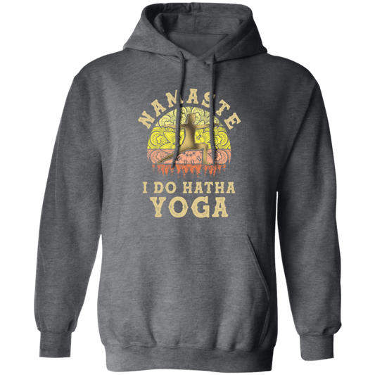 Namaste Lover, I Do Hatha Yoga, Doing Hatha, Love Yoga Retro Style Pullover Hoodie