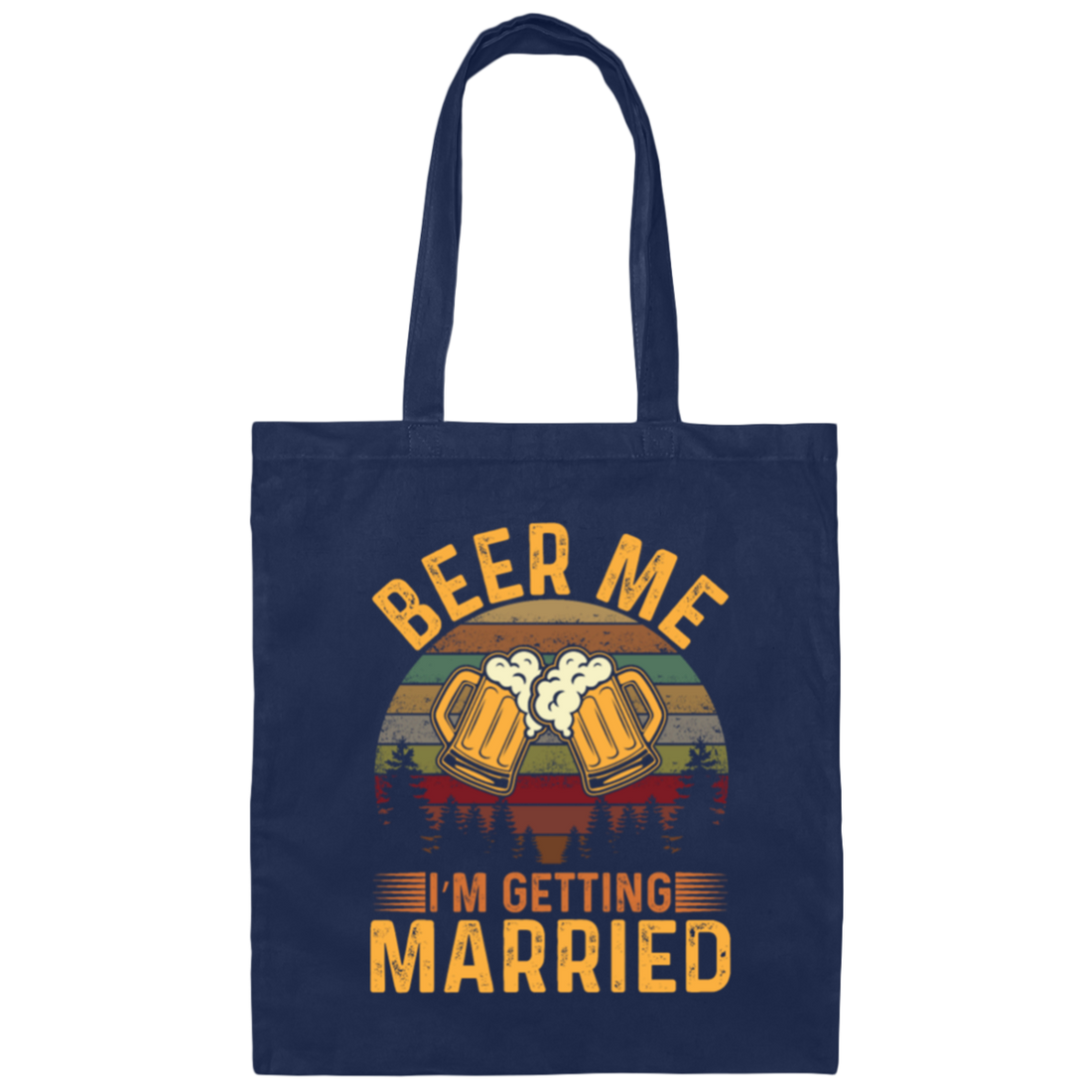Get Married Gift, Beer Me I Am Getting Married, Retro Style Canvas Tote Bag