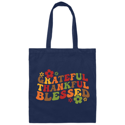 Grateful, Thankful, Blessed, Thanksgiving, Fall Season Canvas Tote Bag