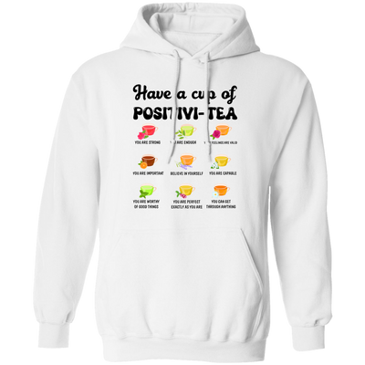 Have A Cup Of Positivi-Tea, Nine Of Tea Cup Pullover Hoodie