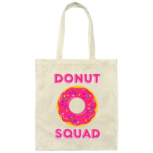 Donut Squad, Perfect For Donut Fans, Love Doughnut, Best For Kid Canvas Tote Bag