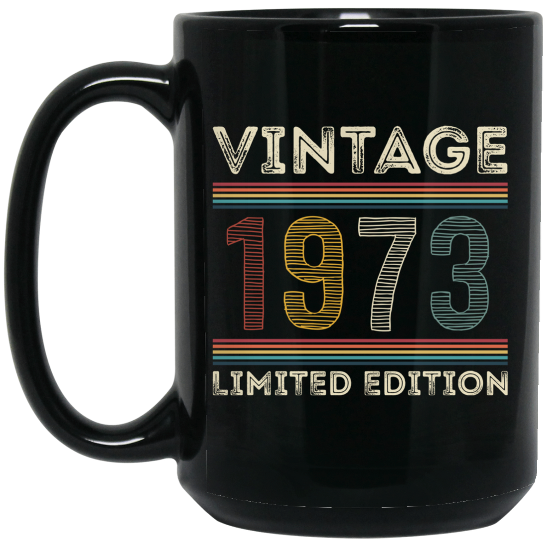 Best 1973 Gift, Born In 1973, Love 1973, Gift For 1973, 1973 Lover Black Mug