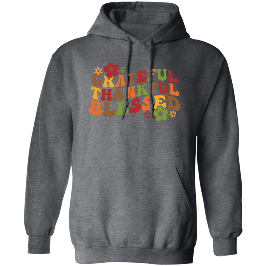 Grateful, Thankful, Blessed, Thanksgiving, Fall Season Pullover Hoodie