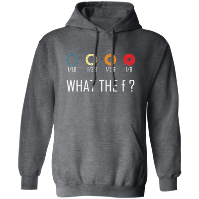 What The Fck, What The Camera, Love Cameraman Pullover Hoodie