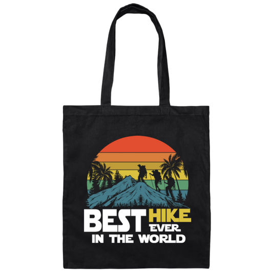 Best Hike Ever In The World, Sport Climbing, Wanderlust Gift Canvas Tote Bag