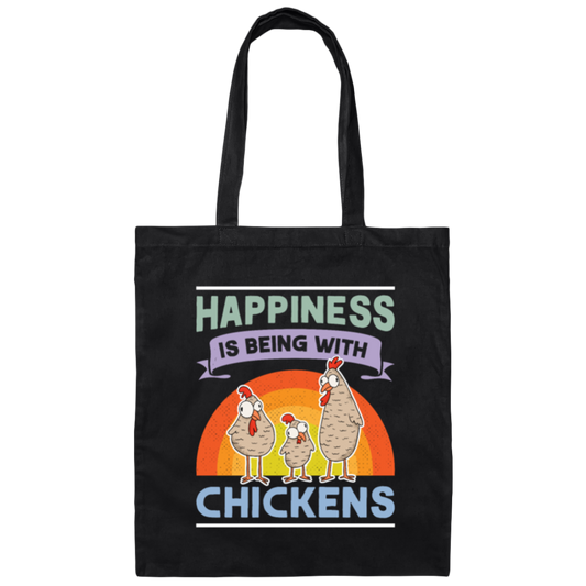 Happiness Is Being With Chickens Chicken Funny In Thanks Giving Canvas Tote Bag