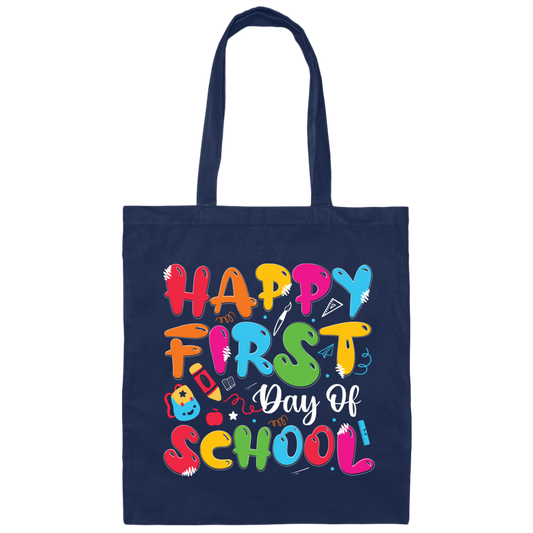 Happy First Day Of School, Kindergarten, Funny School Canvas Tote Bag