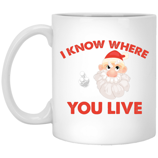 I Know Where You Live, Cute Santa, Santa Claus, Merry Christmas, Trendy Christmas White Mug