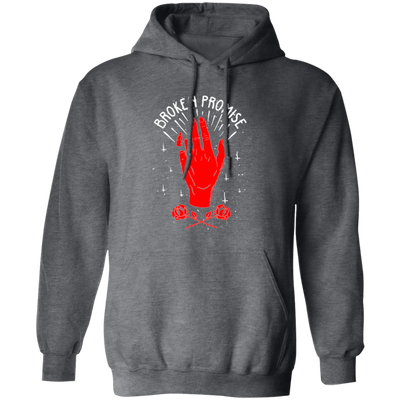 Broken Promise, Do Not Promise Me, Lier, Be Reliable Person, Red Hand Pullover Hoodie