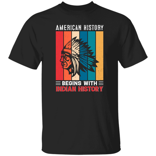 American History Begins With Indian History, Retro Aborigines Unisex T-Shirt