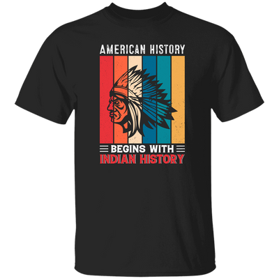 American History Begins With Indian History, Retro Aborigines Unisex T-Shirt