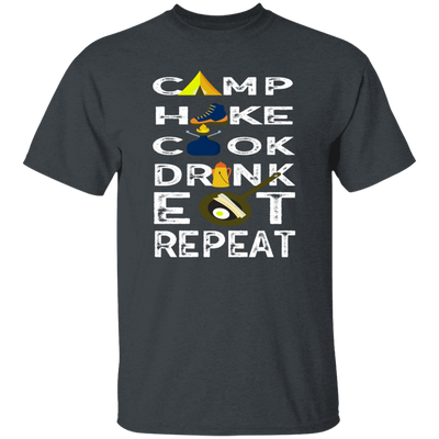 Camping Gift, Hiking And Cook, Drink And Eat, Repeat All, Go Camping Unisex T-Shirt
