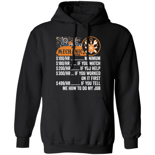 Mechanic Hourly Rate, Funny Mechanic, Best Of Mechanic Pullover Hoodie