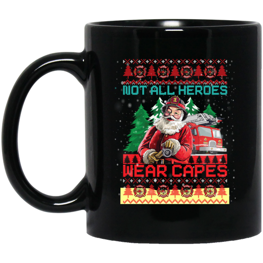 Not All Heroes Wear Capes Christmas, Santa Claus, Xmas Gift Black Mug