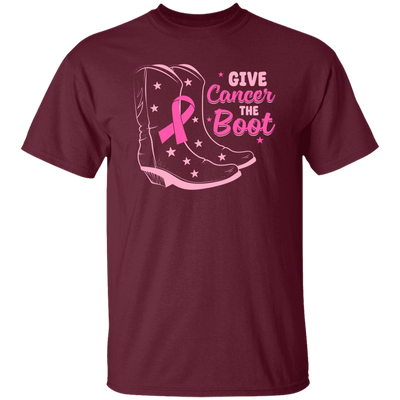 Give Cancer The Boot, Boots For Cancer, Awareness Cancer Unisex T-Shirt