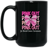 Pink Out For Breast Cancer Awareness, Tackle Cancer, Breast Cancer Awareness Black Mug