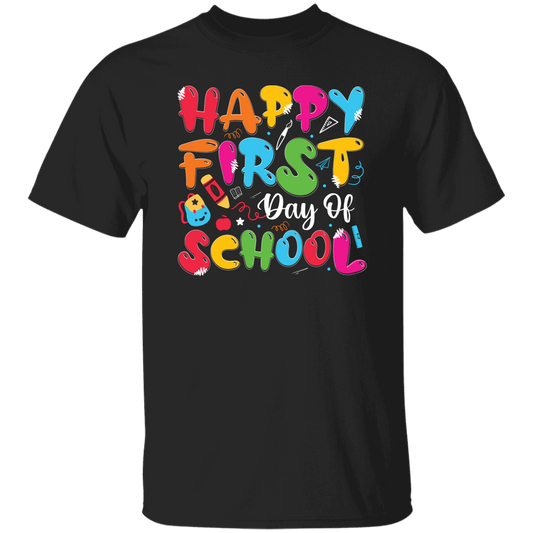 Happy First Day Of School, Kindergarten, Funny School Unisex T-Shirt