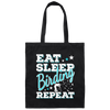 Eat Sleep Birding Quote Funny Bird Spotter Canvas Tote Bag