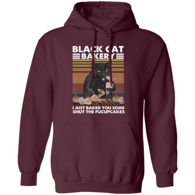 Black Cat Bakery, I Just Baked You Some Shut The Fucupcakes Pullover Hoodie