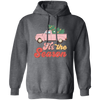 Tis The Season, This Is The Season, Christmas Season Pullover Hoodie