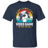 I Don't Always Play Video Game, Oh Wait Yes I Do, Play Station Unisex T-Shirt