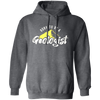 Born To Be A Geologist, Love Geologist, Geologist Gift, I Am A Geologist Pullover Hoodie