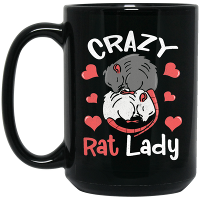 Crazy Rat Lady, Love Rat, Couple Of Rat, Mouse Couple, Anniversity Gift Black Mug