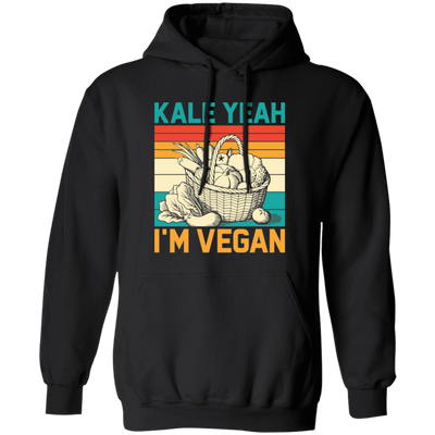 Kale Yeah, I'm Vegan, Retro Kale Yeah, Vegan Vintage Pullover Hoodie