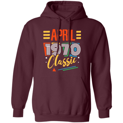 Classic 1970, Best Gift For 1970, Real Love For 1970, Best 1970 Gift Idea Pullover Hoodie