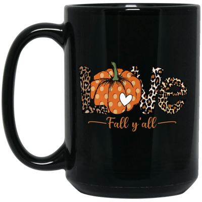 Love Fall, Y'All, Love Fall Season, Fall Quote, Fall Pumpkin Black Mug