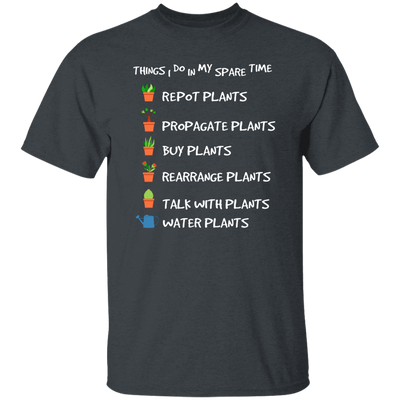 I Plant in My Spare Time, Talk With Plants, Buy Plants Unisex T-Shirt