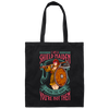 Saying I Am A Shield Maiden I Fear The Gods You_re Not Them, Viking Warrior Girls Gift Canvas Tote Bag