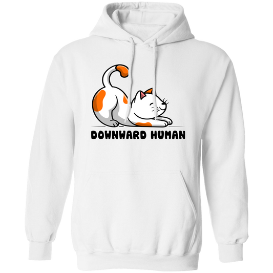 Downward Human, Cute Meow, Yoga Cats Pullover Hoodie