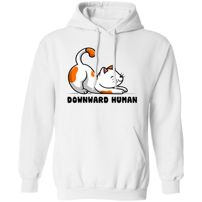 Downward Human, Cute Meow, Yoga Cats Pullover Hoodie