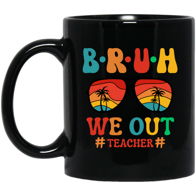 Retro Summer, Bruh We Out Teachers, Sunglasses Vintage Black Mug