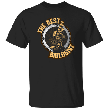 Biology Job, Biologists Is Natural Scientist, Love Biologist, World Unisex T-Shirt