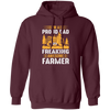 I'm A Proud Dad Of A Freaking Awesome Farmer, Farming Pullover Hoodie