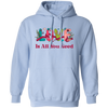 Love Is All You Need, Love Text, Best Love, Cute Valentine Pullover Hoodie