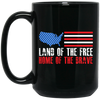 Land Of The Free Home Of The Brave, American Flag Black Mug