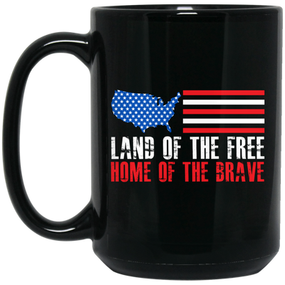 Land Of The Free Home Of The Brave, American Flag Black Mug