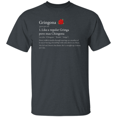 Definition Of Gringona, Gringa Mixed Chingona, Gringa Rose Unisex T-Shirt