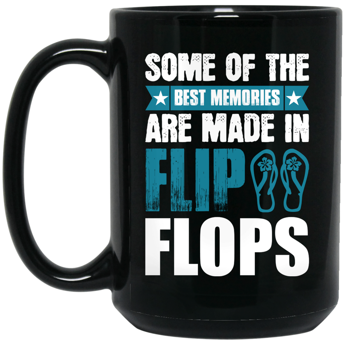 Some Of The Best Memories Are Made In Flip Flops, Flip Flops Retro Black Mug