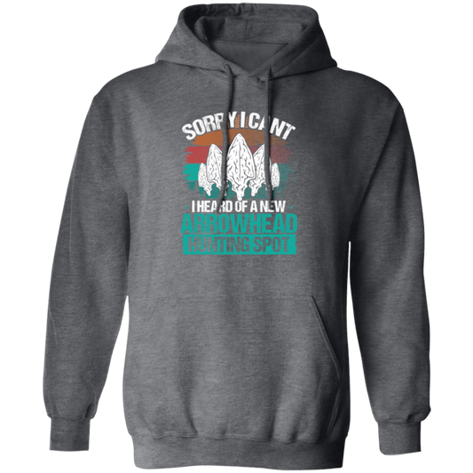 Sorry I Cant, Funny Artifact, Arrowhead Hunting, Retro Arrowhead Pullover Hoodie