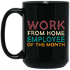 Retro Gift For Employee Of The Month, Work From Home Vintage Black Mug