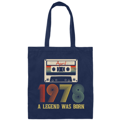 Birthday April 1978 Legend Was Born Gifts Funny Retro 1978 Canvas Tote Bag