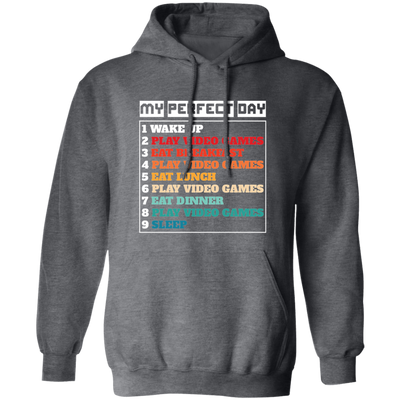 My Perfect Day Is With Play Video Games, Gamer Retro Pullover Hoodie