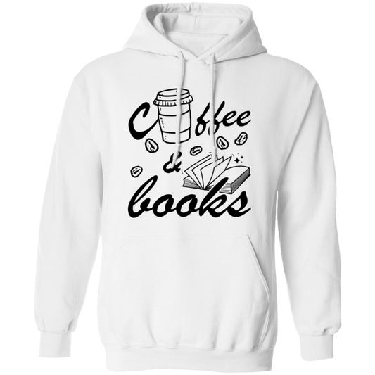 Coffee And Books, Love Coffee, Love Books, Coffee Lover Pullover Hoodie