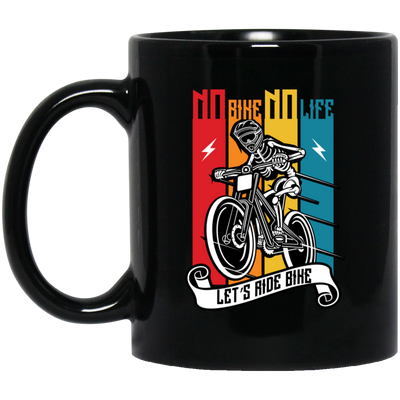 No Bike No Life, Let's Ride Bike, Retro Bike, Motorcycle Vintage Black Mug